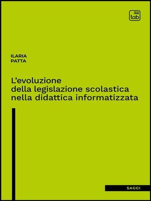 cover image of L'evoluzione della legislazione scolastica nella didattica informatizzata